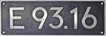 Deutschland (DR), Lokschild der DRB: E93.16, GAlS mit Punkt zwischen Baureihe und Ordnungsnummer. Diesen Punkt gibt es von der 14. bis zur 18. Maschine.