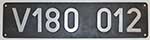 Deutschland (DDR), Lokschild der DRo: V180 012, Niet-Aluminium-Gro. Ein sehr schner Satz.