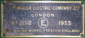 Fabrikschild The English Electric Company Ltd., London: Fabriknummer: 2017, Baujahr: 1935. Messingguss, rechteckig, Wellengrund mit Rand. BxH = 250 x 150mm. Das Schild ist von der NS-Diesellok 530.