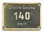 Deutschland (DRG), Geschwindigkeitsschild DRG: Grsste Geschwindigkeit 140 km/h, GAlmR. BxH = x mm. Geschwindigkeitsschild von E18 32.