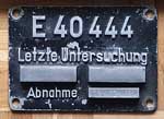 Deutschland (BRD), Innenschild der DB: E40 444, "Letzte Untersuchung", Aluminiumguss.