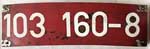 Deutschland (BRD), Lokschild der DB: 103 160-8, Klebeziffern. Ein schöner Satz.
