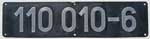 Deutschland (DDR), Lokschild der DRo: 110 010-6, Niet-Aluminium-Groß (NAlG).