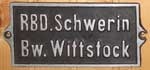 Deutschland (DDR), Heimatschild der DRo: RBD.Schwerin Bw.Wittstock. Aluminiumguss mit Rand (GAlmR)