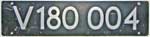 Deutschland (DDR), Lokschild der DRo: V180 004, Niet-Aluminium-Spitz (NAlS).