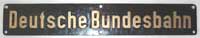Eigentumsschild Deutsche Bundesbahn, Messingguss, Stempel: PG RG5