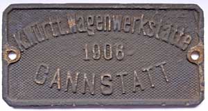 Waggonfabrikschild, K. Wrttembergische Wagenwerksttte 1903, Cannstatt, Messingguss rechteckig, Riffelgrund mit Rand (GMsmR)