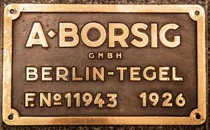 Fabrikschild Borsig, Fabrik-Nr.: 11934, Baujahr: 1925, Messingguss rechteckig, Riffelgrund mit Rand (GMsmR). Das Schild ist von einer Cfl, 785mm, Preußische Bergwerks und Hütten-AG, Hindenburg