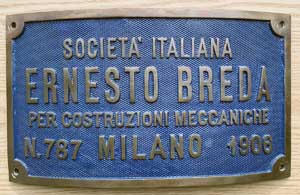 Fabrikschild Societa' Italiana ERNESTO BREDA, Milano, Fabriknummer: 737, Baujahr: 1906. Messingguss rechteckig, Riffelgrund mit Rand. BxH = 350 x 200mm. Das schöne Fabrikschild/Domschild ist von der FS 835.002.