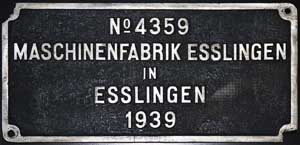 Fabrikschild Maschinenfabrik Esslingen, Fabriknummer: 4359, Baujahr: 1939, Aluminiumguss rechteckig, Riffelgrund mit Rand. Das Schild ist von der DRB 41 188. BxH = 325 x 155 mm. Materialdicke am Rand: 5mm