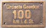 Geschwindigkeitsschild 100 km i.d.St., Messing, "ss"