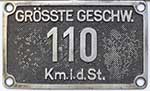 Deutschland (DRG), Geschwindigkeitsschild DRG: Grösste Geschwindigkeit 110 km.i.d.St., GAlmR. Exotisches Geschindigkeitsschild mit Punkt nach "Km"