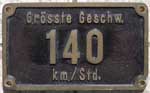 Geschwindigkeitsschild 140 km/Std., "ss" GMsmR