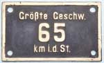 Geschwindigkeitsschild 65 km i.d.St., Messingguss mit Rand, von Baureihe 58, 82,