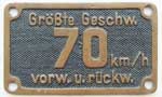 DB, Geschwindigkeitsschild 70km/h, v.u.r., Messing, "ß", Henschel von BR 82