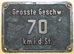 DRG Geschwindigkeitsschild, 70km.i.d.St.,  Messingguss, Riffelgrund mit Rand, von E75