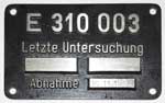 Innenschild E310 003, Untersuchungsschild, Aluminiumguss