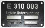 Innenschild E310 003, Untersuchungsschild, Aluminiumguss