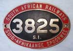 Südafrika (SAR), South African Railways, Suid-Afrikaanse-Spoorwee: 3825 S.I., Messingguss, oval, glatt mit Rand.